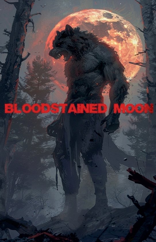 Bloodstained Shadows- Bloodstained Moon