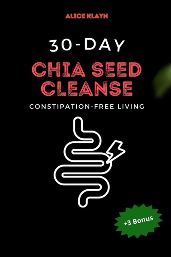 Chia Seeds for Constipation: Constipation Recipe, Constipati ... - cover