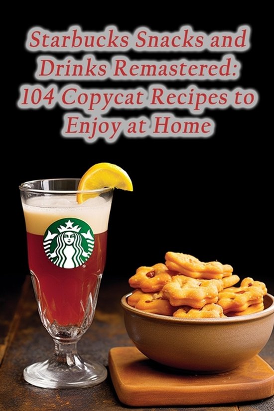 Starbucks Snacks and Drinks Remastered - cover