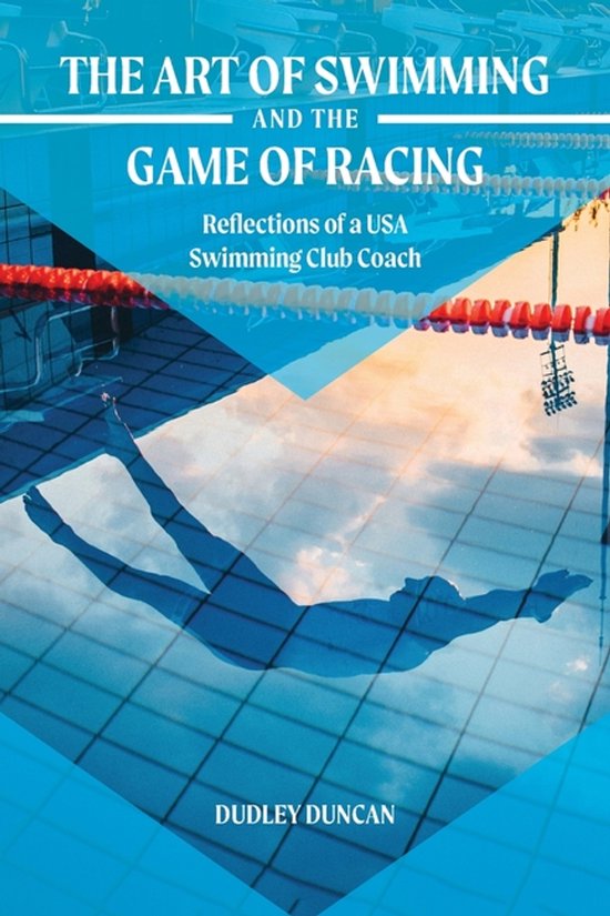 The Art of Swimming and the Game of Racing - cover
