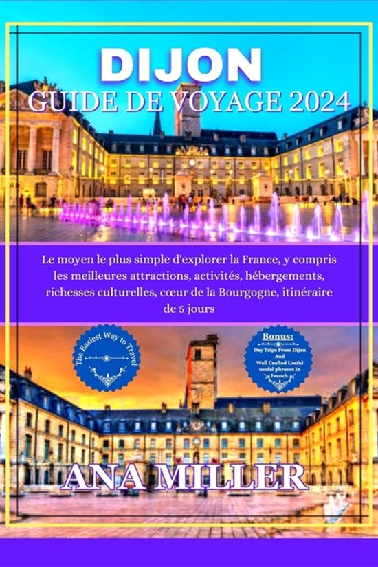 Dijon Guide de voyage 2024 - cover