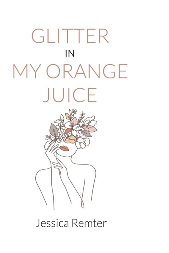 Glitter in My Orange Juice- Glitter in My Orange Juice - cover