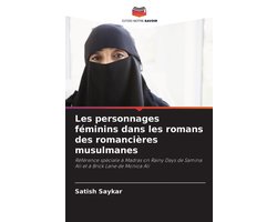 Les personnages féminins dans les romans des romancières musulmanes