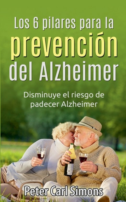 Los 6 pilares para la prevención del Alzheimer - cover