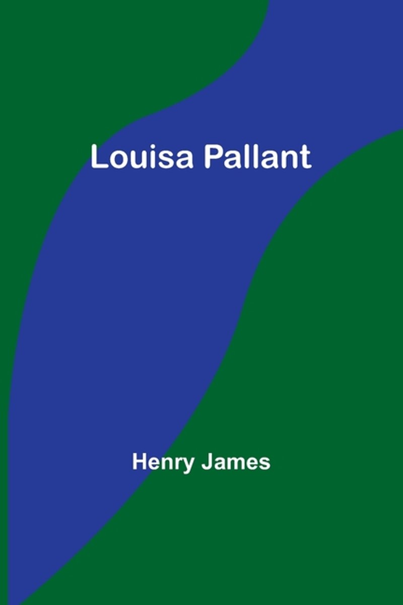 Louisa Pallant van Henry James