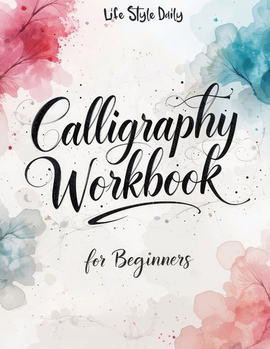 Calligraphy Workbooks- Calligraphy Workbook for Beginners - cover