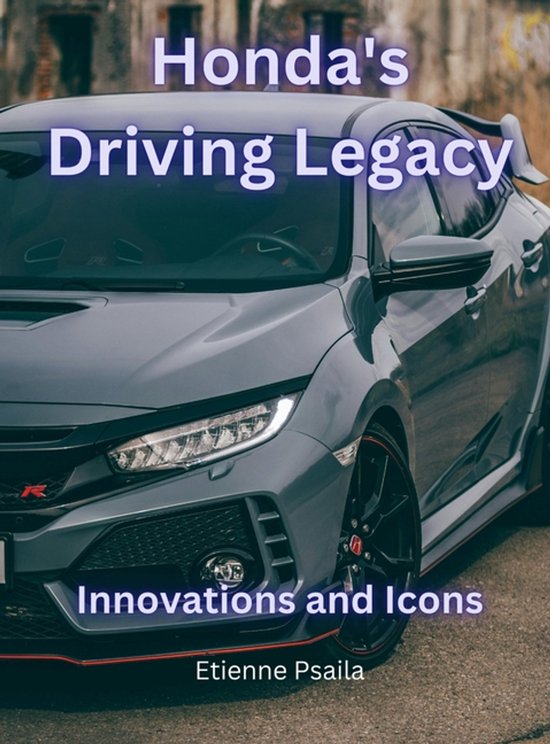 Honda's Driving Legacy - cover
