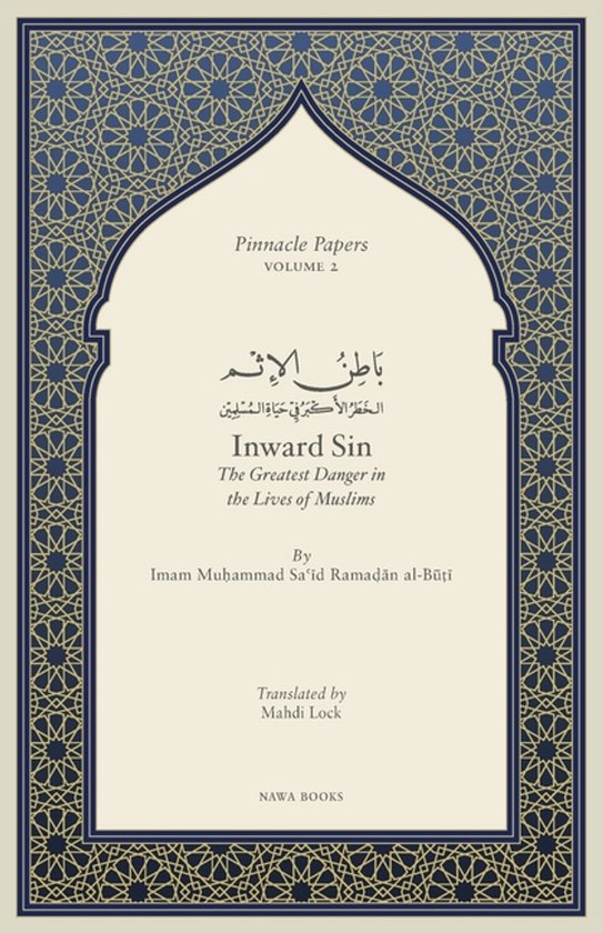 Pinnacle Papers by Imam Muhammad Said Ramadan Al-Buti- Inward Sin