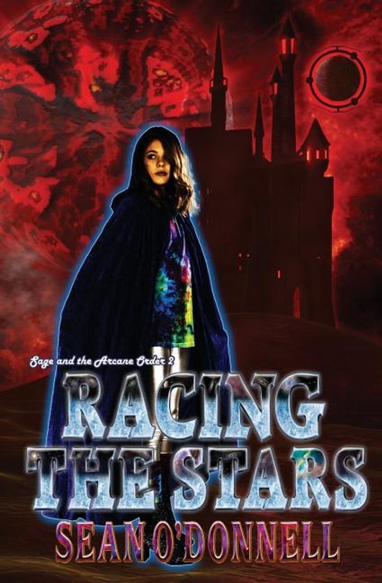 Sage and the Arcane Order- Racing the Stars - cover