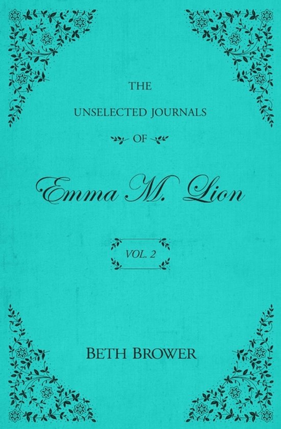 The Unselected Journals of Emma M. Lion-The Unselected Journ ... - cover