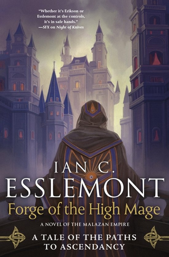 Boek 'Forge of the High Mage' door Ian C. Esslemont, met een figuur in gewaad voor een fantasiekasteel.