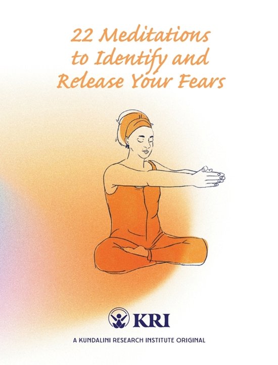 22 Meditations to Identify & Release Your Fears - cover