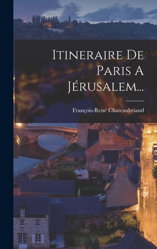 Itineraire De Paris A Jérusalem... - cover