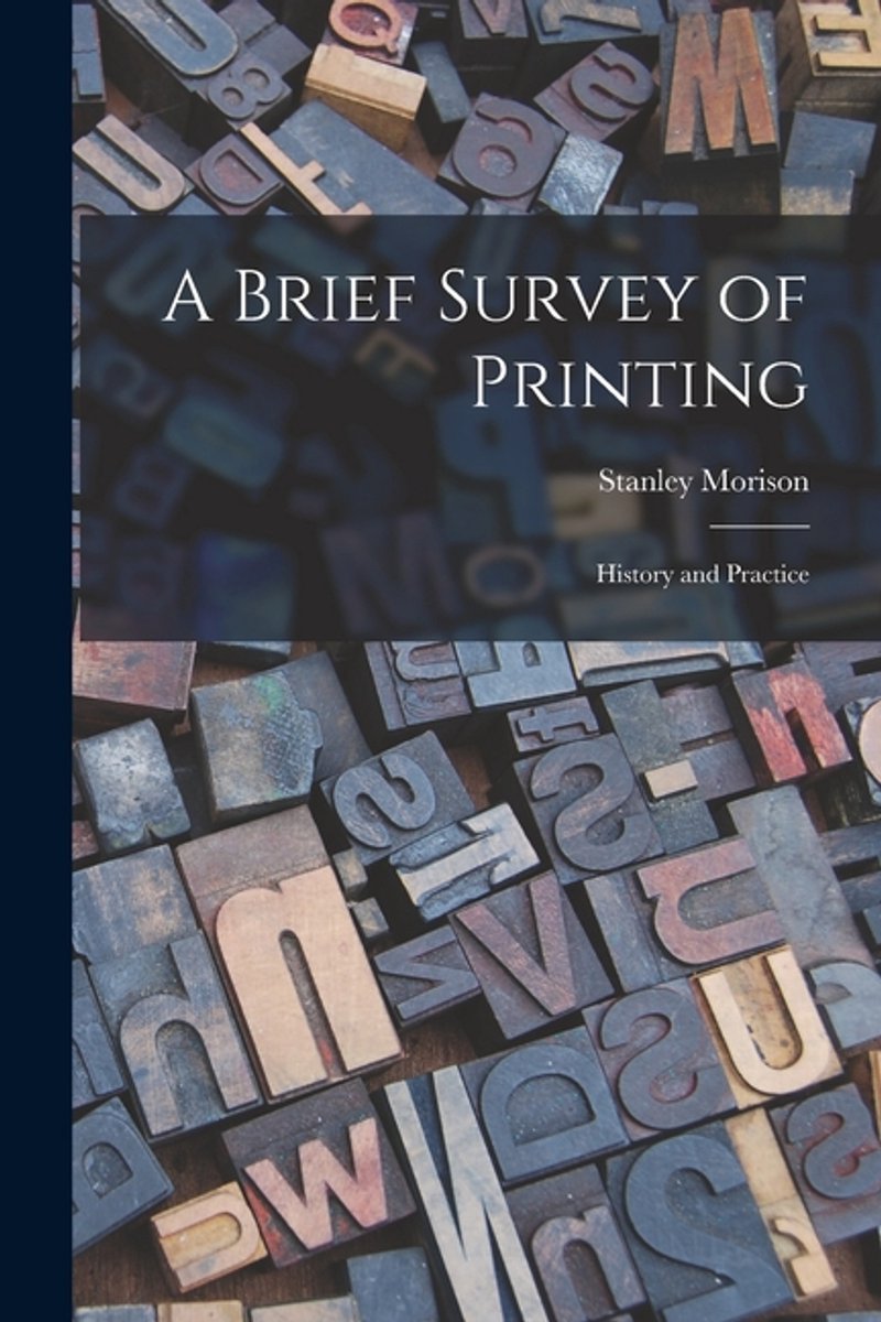 A Brief Survey Of Printing van Morison Stanley