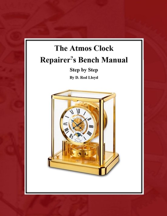 The Atmos Clock Repairer's Bench Manual - cover