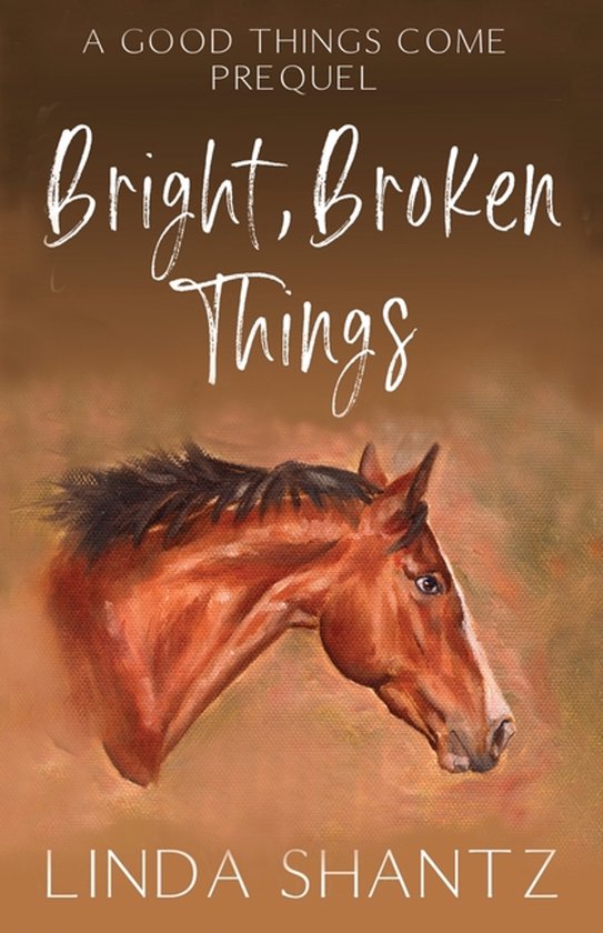 Good Things Come- Bright, Broken Things - cover