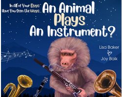 In All of Your Days- In All of Your Days Have You Seen the Ways an Animal Plays an Instrument?