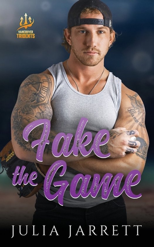 Vancouver Tridents- Fake The Game - cover