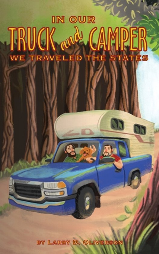 In our truck and camper, We traveled to the states