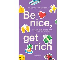 Omslag van Be nice, get rich