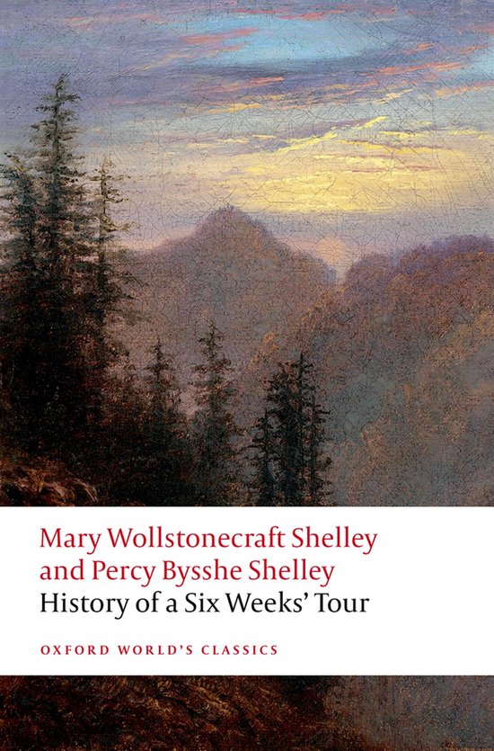 Oxford World's Classics- History of A Six Weeks' Tour - cover
