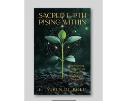 Sacred Earth Rising Within