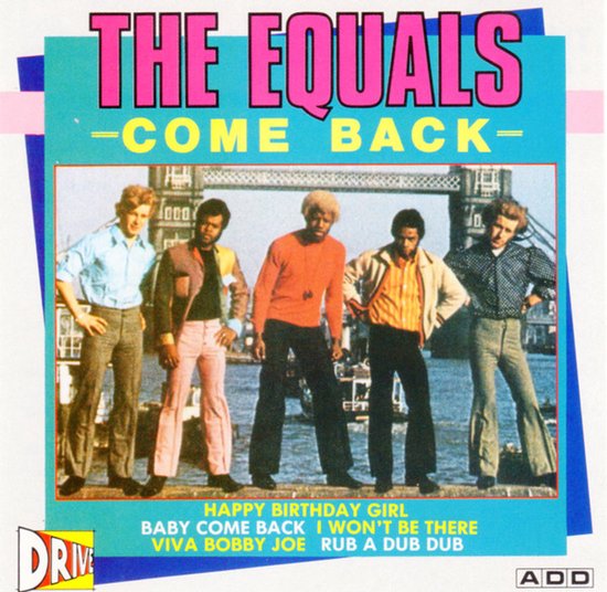 Come Back - The Equals