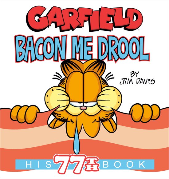 Garfield - Garfield Bacon Me Drool - cover