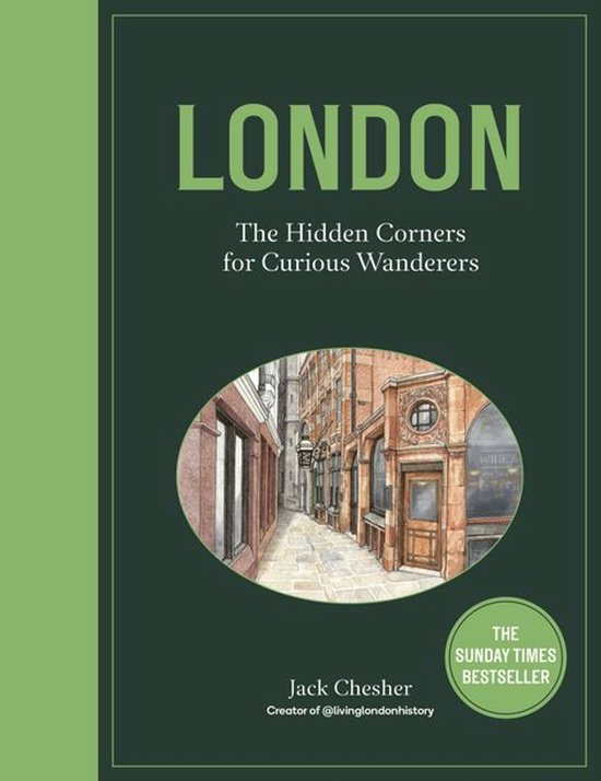 London: The Hidden Corners For Curious Wanderers - cover