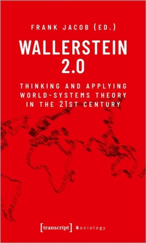 Sociology- Wallerstein 2.0