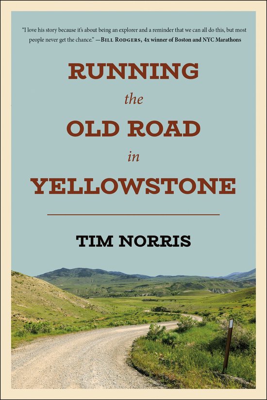 Running the Old Road in Yellowstone - cover