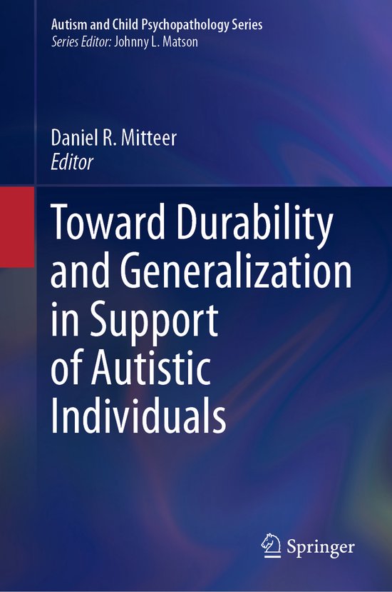 Autism and Child Psychopathology Series- Toward Durability a ... - cover