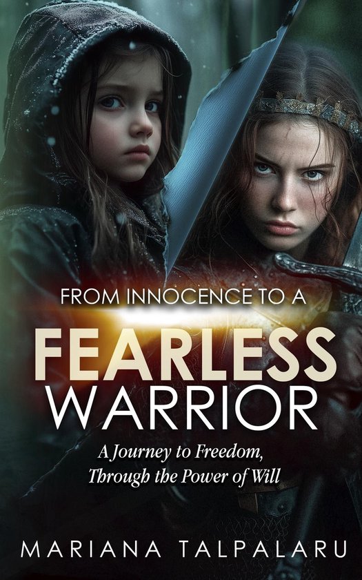 From Innocence to Fearless Warrior - cover