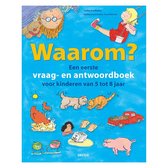 Waarom? Een eerste vraag- en antwoordboek voor kinderen van 5 tot 8 jaar