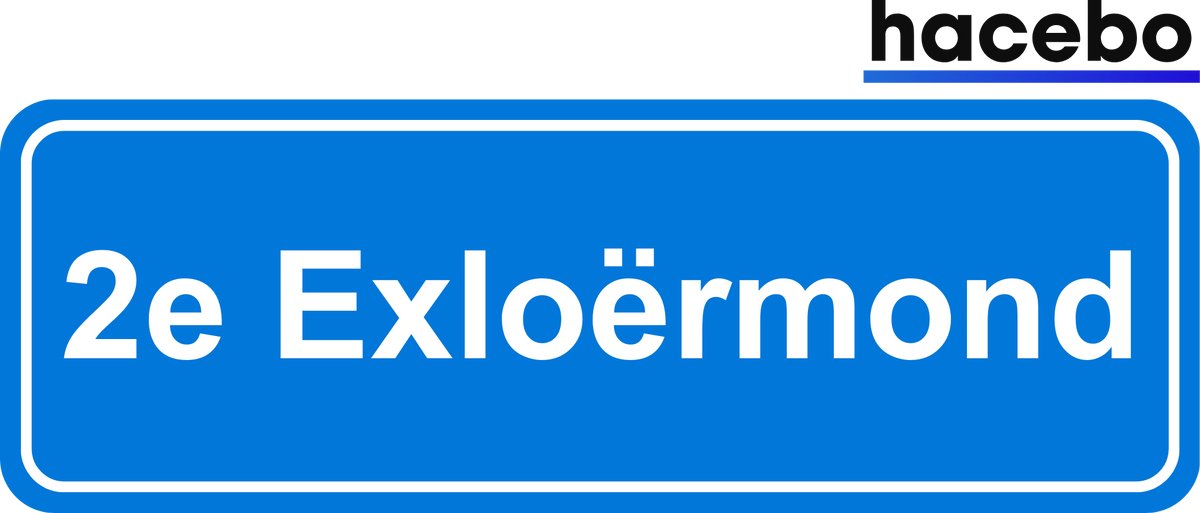 Hacebo - Plaatsnaam Sticker - 29x10 CM - 2e Exloërmond sticker - Verkeersborden sticker - grappige cadeaus - 2e Exloërmond