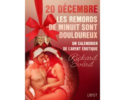 Un calendrier de l'Avent érotique 20 - 20 décembre : Les Remords de minuit sont douloureux – Un calendrier de l'Avent érotique