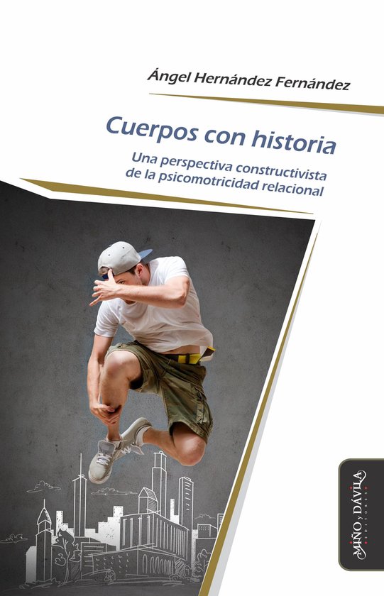 Psicomotricidad, cuerpo y movimiento - Cuerpos con historia - cover