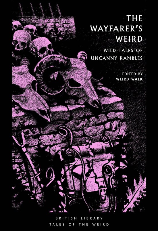 British Library Tales of the Weird-The Wayfarer's Weird - cover
