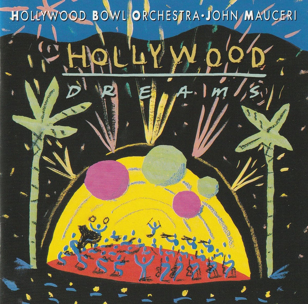 Hollywood Dreams - Hollywood Bowl/Mauceri