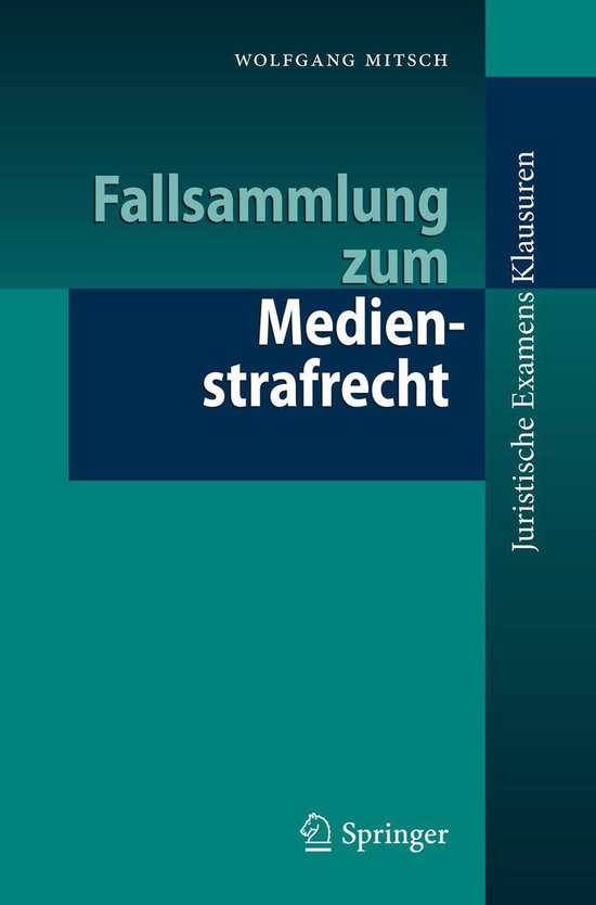 Juristische ExamensKlausuren - Fallsammlung zum Medienstrafr ... - cover