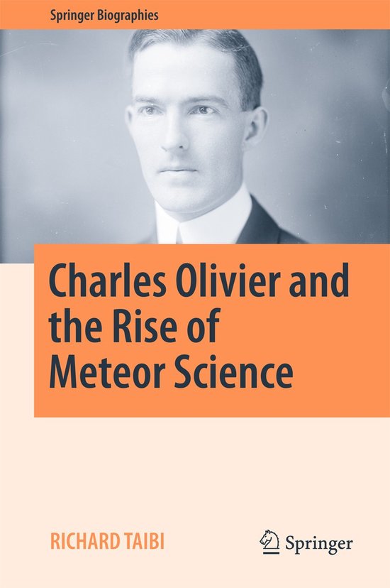 Charles Olivier and the Rise of Meteor Science - cover