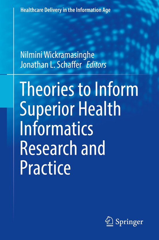Healthcare Delivery in the Information Age- Theories to Info ... - cover