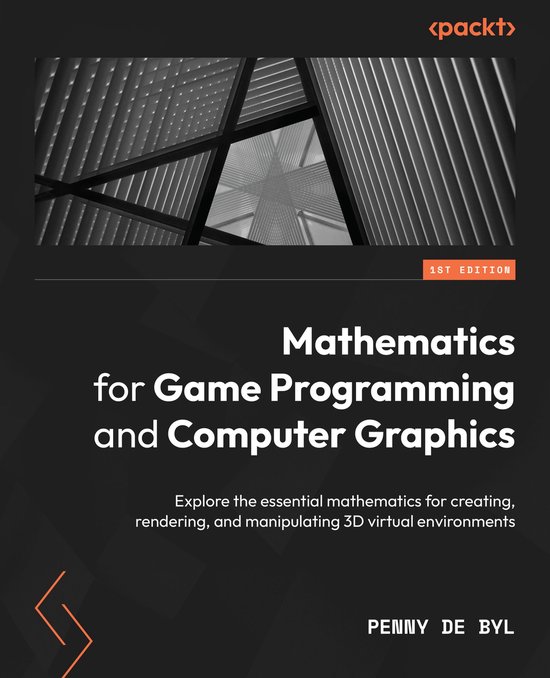 Mathematics for Game Programming and Computer Graphics - cover