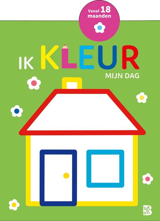 Mijn allereerste kleurboek 1 - Ik kleur - Mijn dag - cover