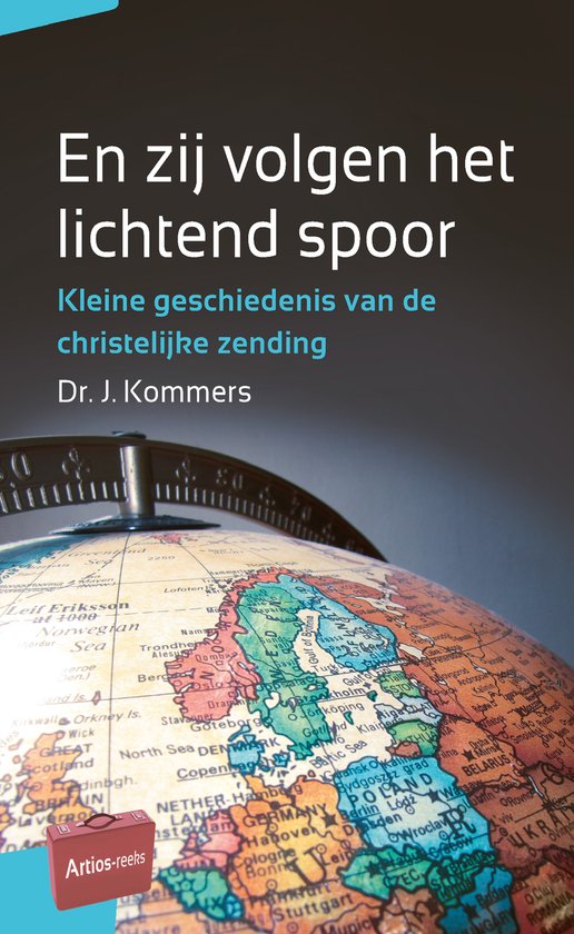 Artios-reeks - En zij volgen het lichtend spoor