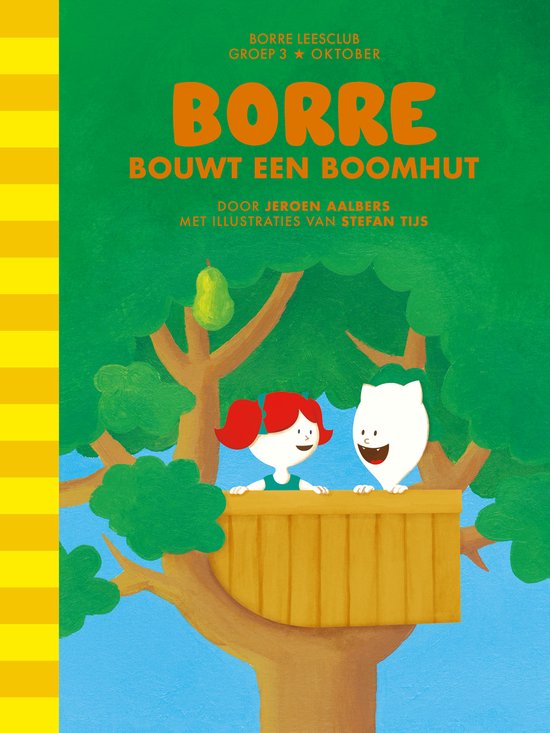 De Gestreepte Boekjes - Borre bouwt een boomhut - cover
