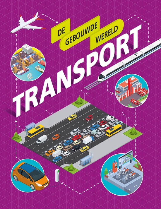 De gebouwde wereld - Transport