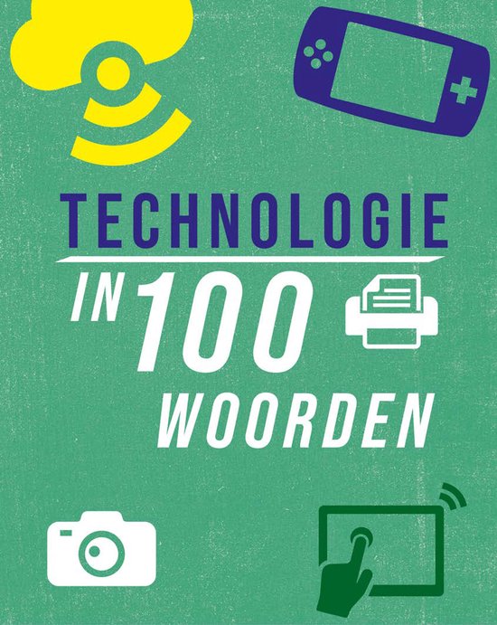 In 100 woorden - Technologie in 100 woorden