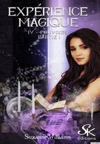 Expérience magique 4 - Expérience magique 4