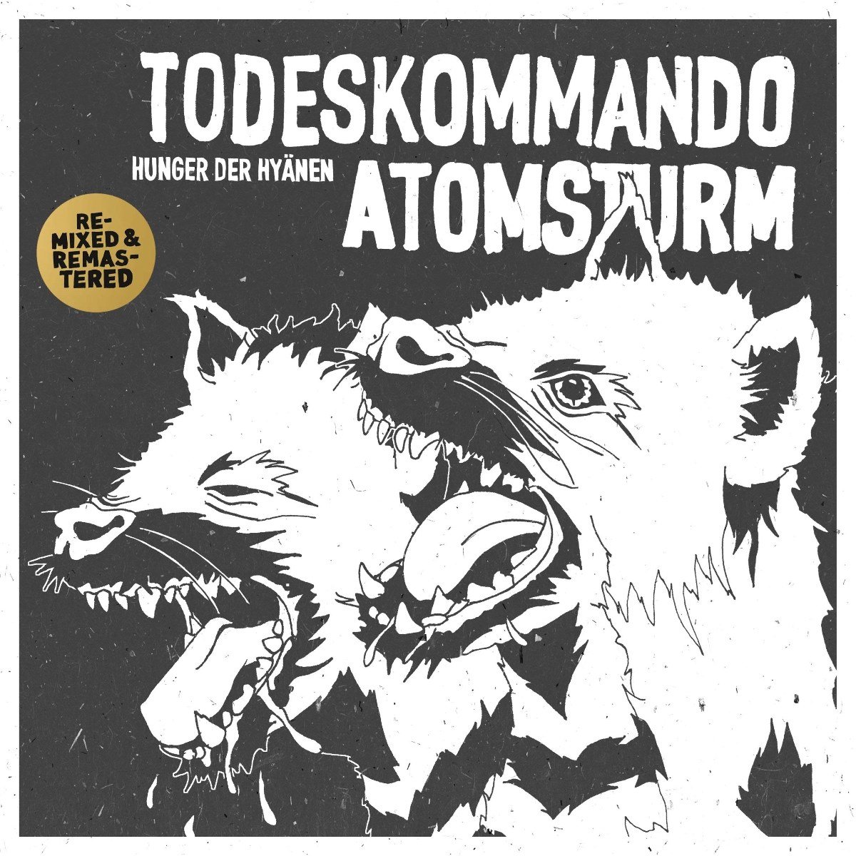 Todeskommando Atomsturm - Hunger Der Hyänen (Remixed & Remastered) (LP)